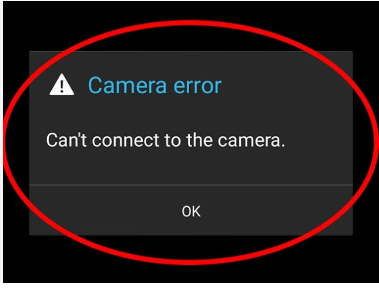 "Can’t Connect to the Camera" Issue