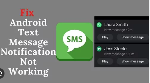 Fix Text Message Notifications Not Working Issue