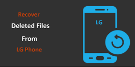 Regain Deleted Data of LG Smartphone