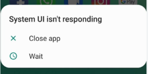 System UI Not Responding Issue