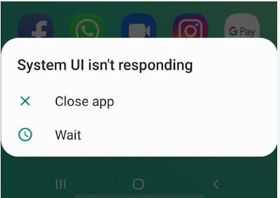 System UI Not Responding Issue