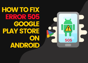 Google Play Store Error 505