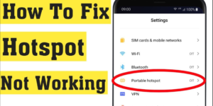 Hotspot Not Working Issue