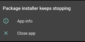 fix Package Installer Keeps Stopping Issue