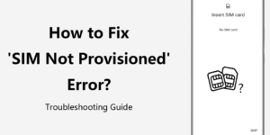 SIM not provisioned Error