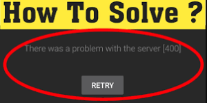 YouTube Server Error 400