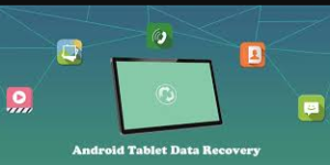 Recover Lost Data of Android Tablet