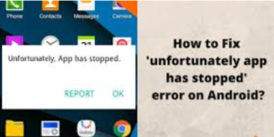 Unfortunately App Has Stopped Error