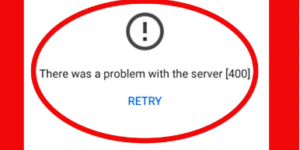 How to Get Rid of YouTube Server 400 Error on Android