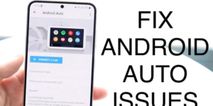 Android Auto Not Working Issue