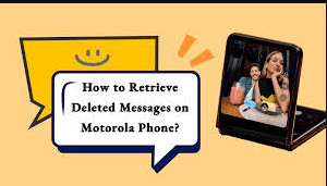 Restore Lost Messages of Motorola