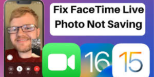 FaceTime Photos Not Saving on iPhone Issue