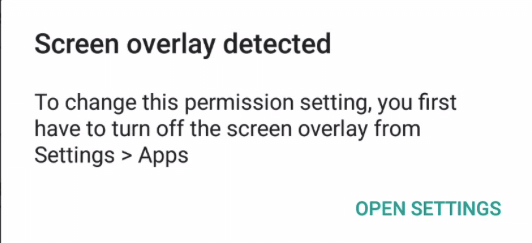 Screen Overlay Detected Issue