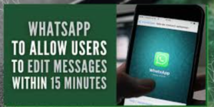 How to Edit WhatsApp Messages after 15 Minutes